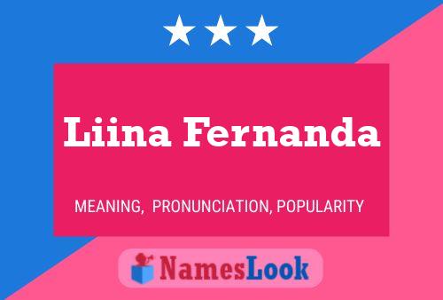 Liina Fernanda Name Poster