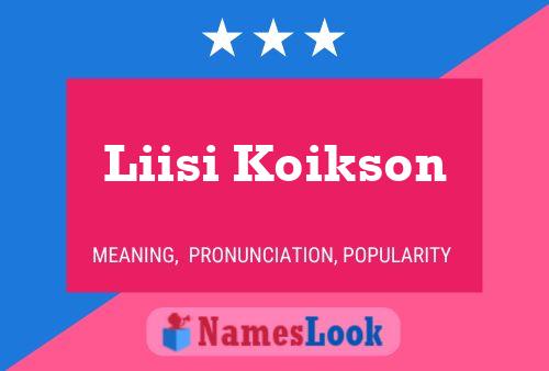 Liisi Koikson Name Poster