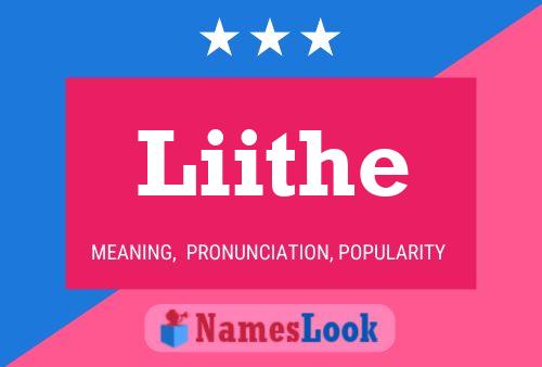 Liithe Name Poster