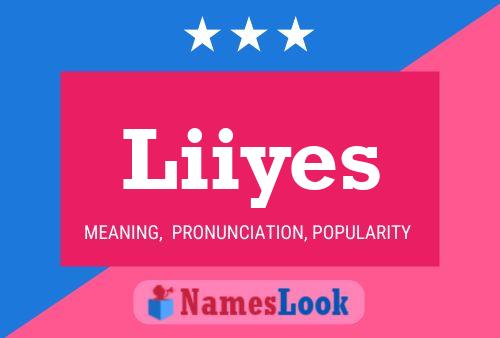 Liiyes Name Poster