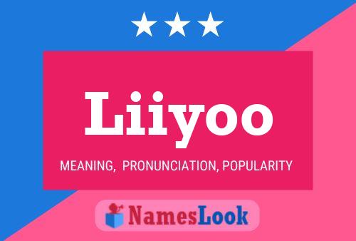 Liiyoo Name Poster