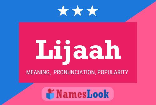 Lijaah Name Poster