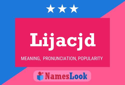 Lijacjd Name Poster