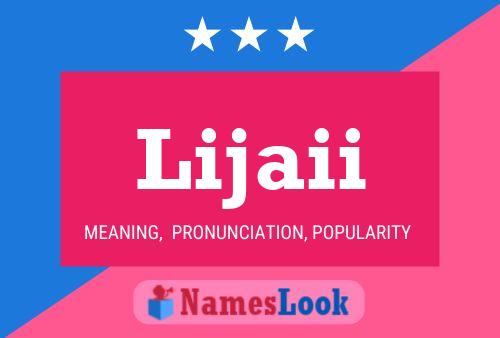 Lijaii Name Poster