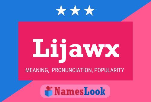 Lijawx Name Poster