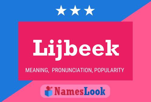 Lijbeek Name Poster