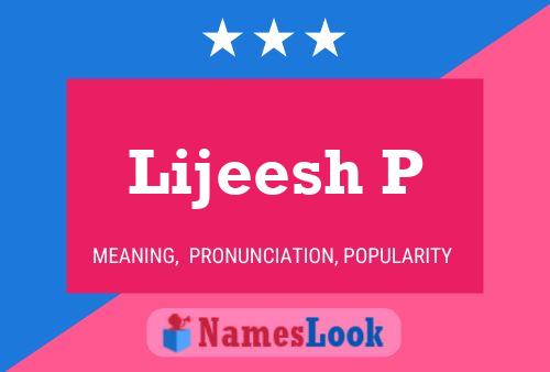 Lijeesh P Name Poster