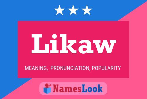 Likaw Name Poster