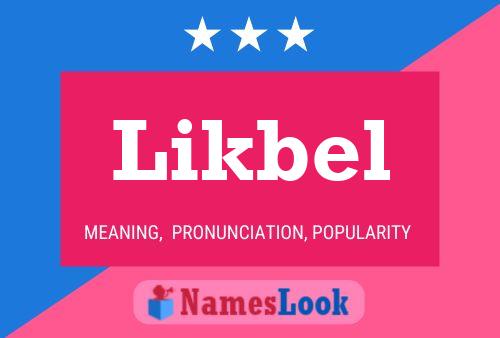 Likbel Name Poster