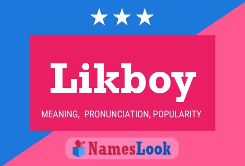 Likboy Name Poster