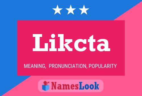 Likcta Name Poster