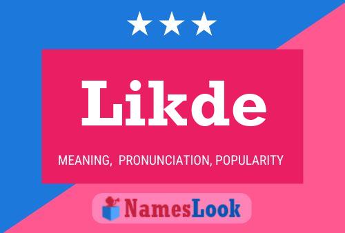 Likde Name Poster