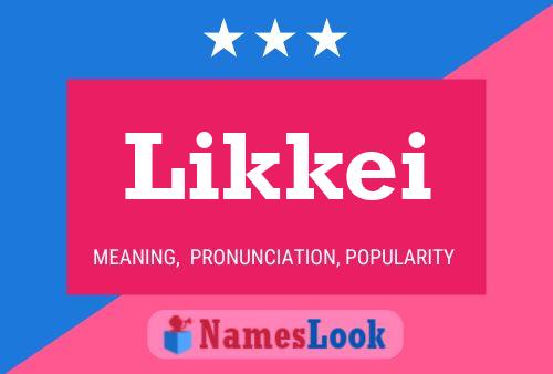 Likkei Name Poster