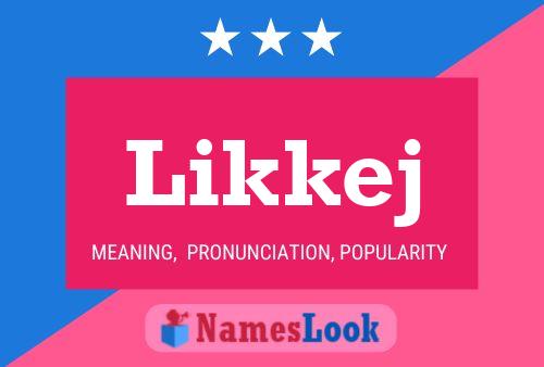 Likkej Name Poster