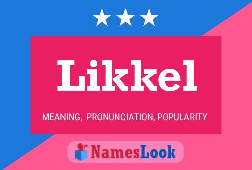 Likkel Name Poster