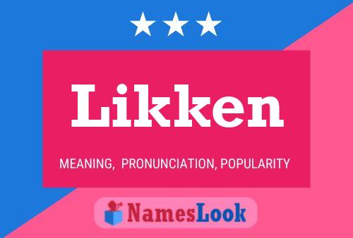 Likken Name Poster