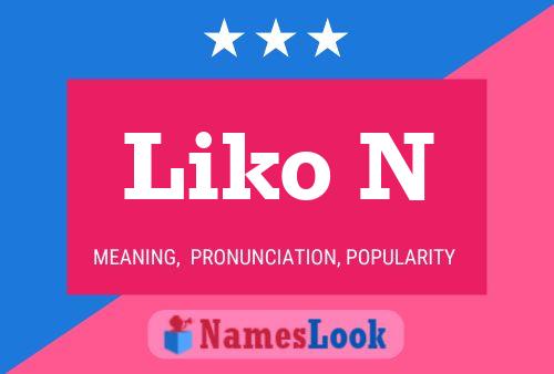 Liko N Name Poster