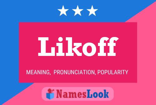 Likoff Name Poster