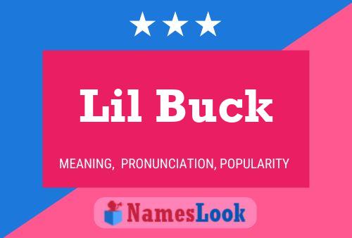 Lil Buck Name Poster