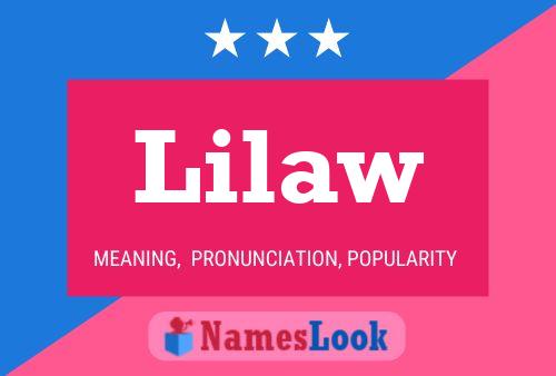 Lilaw Name Poster