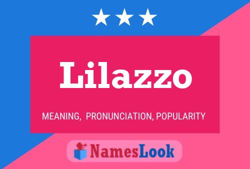 Lilazzo Name Poster