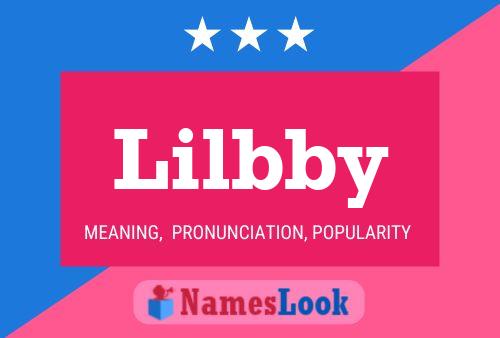 Lilbby Name Poster