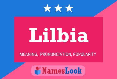 Lilbia Name Poster