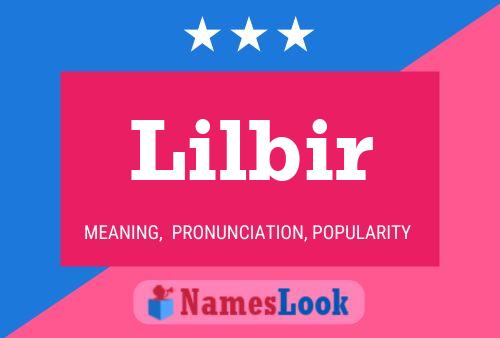 Lilbir Name Poster