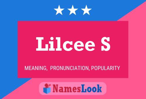 Lilcee S Name Poster