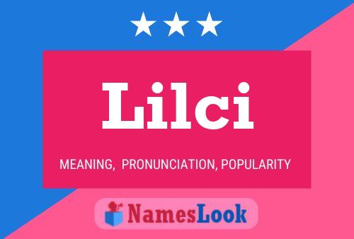 Lilci Name Poster