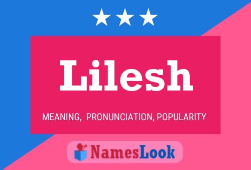 Lilesh Name Poster