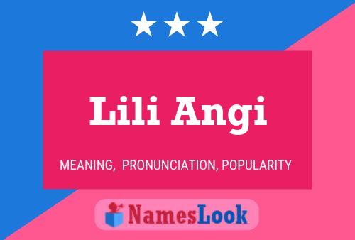 Lili Angi Name Poster