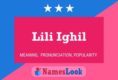 Lili Ighil Name Poster