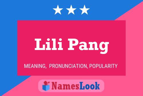 Lili Pang Name Poster