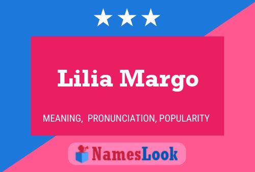 Lilia Margo Name Poster