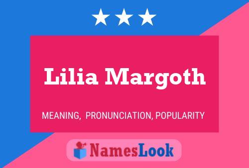 Lilia Margoth Name Poster