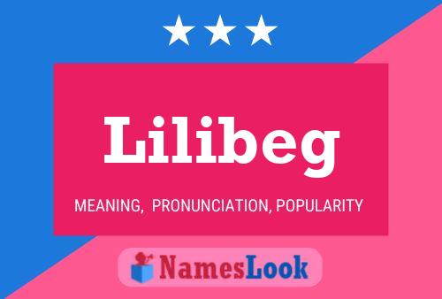 Lilibeg Name Poster