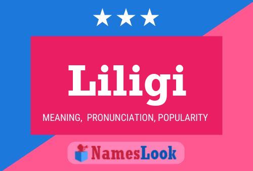 Liligi Name Poster