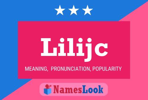 Lilijc Name Poster