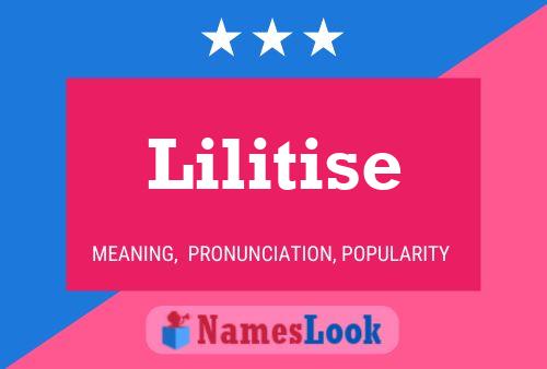 Lilitise Name Poster