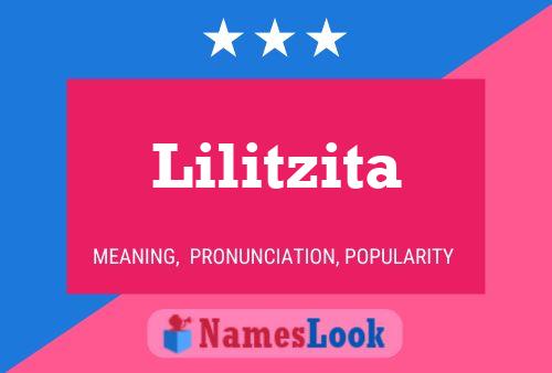 Lilitzita Name Poster