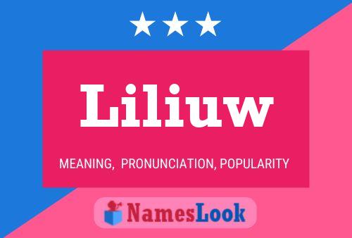 Liliuw Name Poster