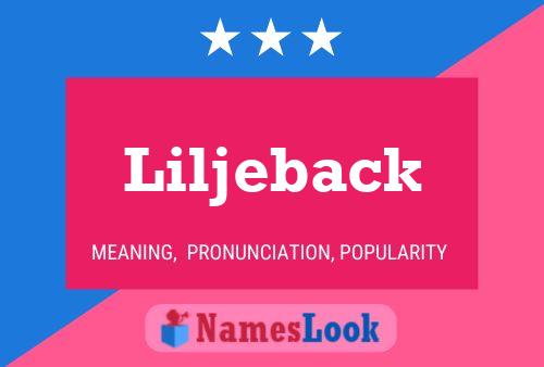 Liljeback Name Poster