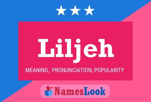 Liljeh Name Poster