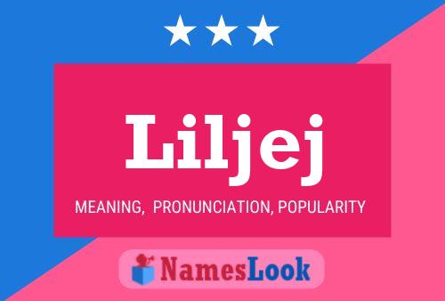 Liljej Name Poster