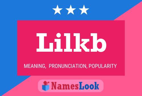 Lilkb Name Poster