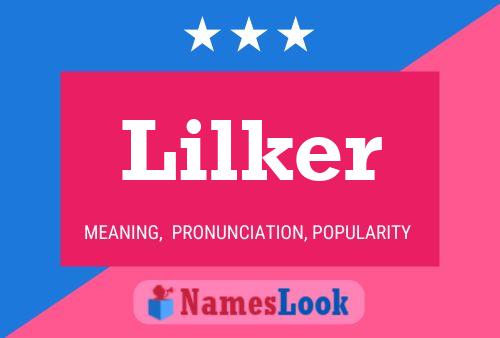 Lilker Name Poster