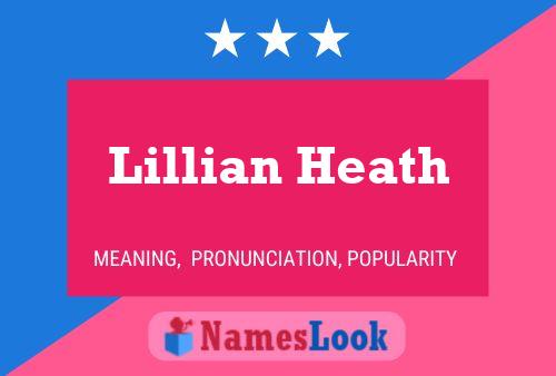 Lillian Heath Name Poster