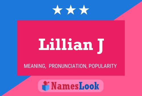 Lillian J Name Poster