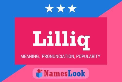 Lilliq Name Poster